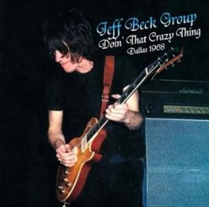 Jeff Beck Group – Doin' That Crazy Thing (2010, CD) - Discogs