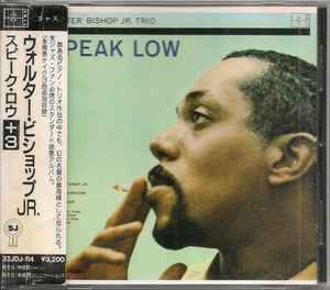 The Walter Bishop Jr. Trio – Speak Low +3 (1987, CD) - Discogs