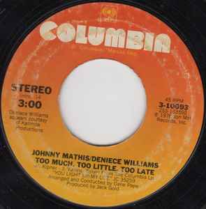 Too Much, Too Little, Too Late - Johnny Mathis & Deniece Williams