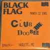 Black Flag - March 22 1981 At Club Doobee