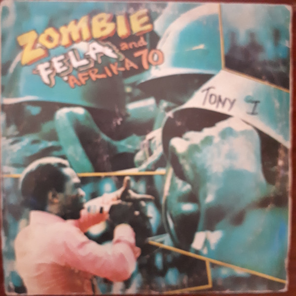 Fẹla And Afrika 70 - Zombie | Releases | Discogs