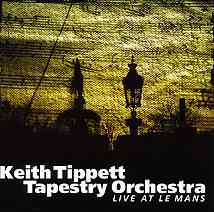 Keith Tippett Tapestry Orchestra - Live At Le Mans album cover