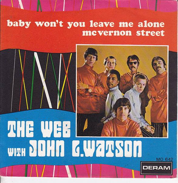 The Web – Baby Won't You Leave Me Alone (1969, Vinyl) - Discogs