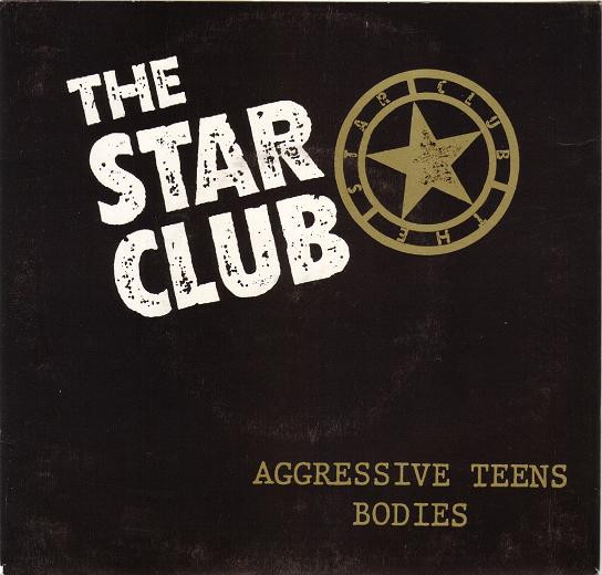 baixar álbum The Star Club - Aggressive TeensBodies