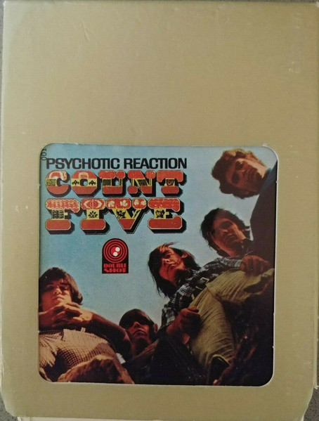 Count Five – Psychotic Reaction (1966, 8-Track Cartridge) - Discogs