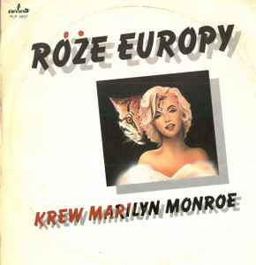 Róże Europy - Krew Marilyn Monroe album cover