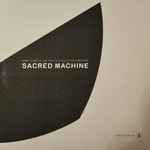 Cover of Sacred Machine, 2023-10-25, Vinyl
