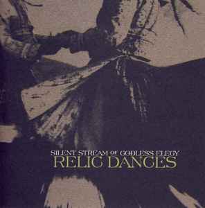 Relic Dances - Silent Stream Of Godless Elegy