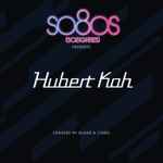 Cover of So80s (Soeighties) Presents Hubert Kah, 2011-09-02, File