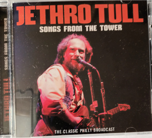 Jethro Tull – Songs From The Tower: The Classic Philly Broadcast