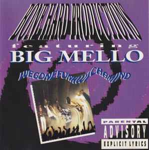 Big Mello - Wegonefunkwichamind