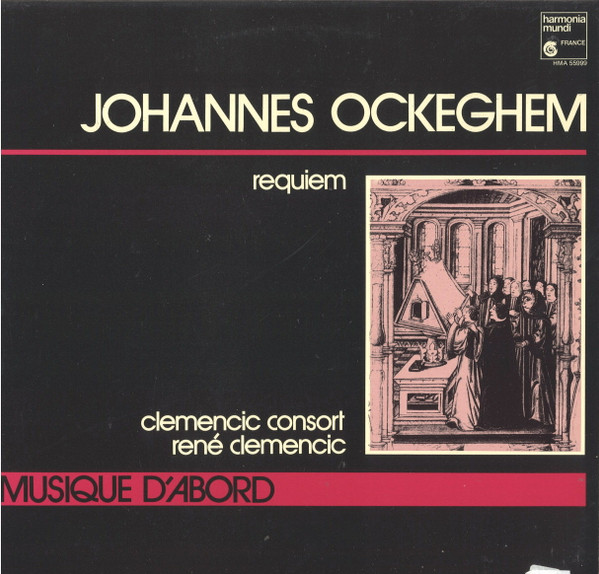 Johannes Ockeghem / Clemencic Consort, René Clemencic – Requiem