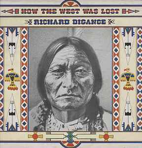 Richard Digance - How The West Was Lost album cover