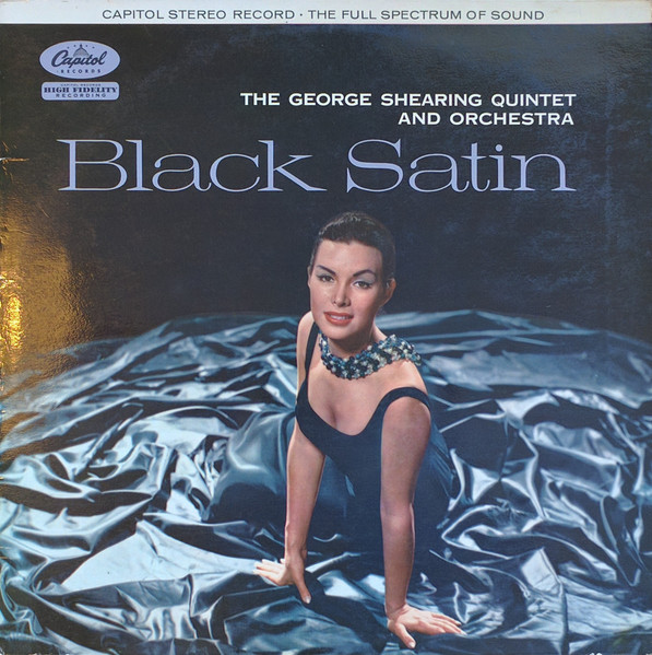 The George Shearing Quintet And Orchestra - Black Satin | Releases