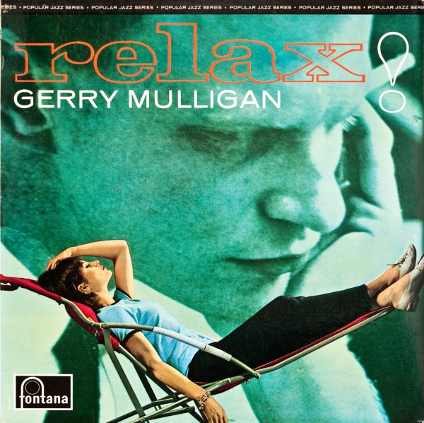 Gerry Mulligan – Relax! (1964, Vinyl) - Discogs