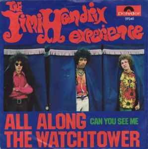 The Jimi Hendrix Experience – All Along The Watchtower (1968, Vinyl) -  Discogs