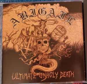 Ultimate Unholy Death - Abigail
