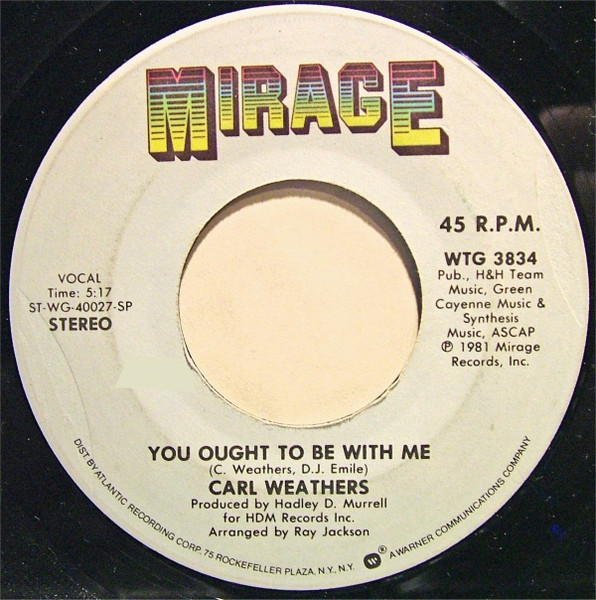 Carl Weathers – You Ought To Be With Me / That's Love