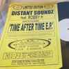 Distant Soundz Feat. Robby B* - Time After Time E.P.