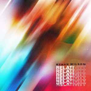 Ethan Wilson - Relativity album cover