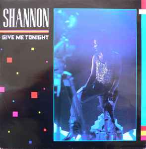 Shannon - Give Me Tonight album cover