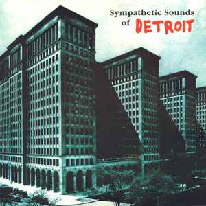 Various - Sympathetic Sounds Of Detroit album cover