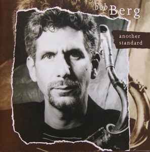Bob Berg - Another Standard album cover