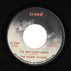 The Gospel Classics - I've Been Born Again / Don't Let Hate Tear It Down album cover