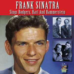 Frank Sinatra - Sings Rodgers, Hart And Hammerstein album cover