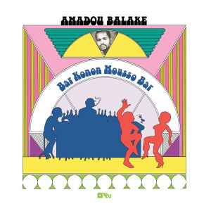 Amadou Balaké - Bar Konon Mousso Bar album cover