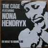 The Cage Featuring Nona Hendryx - Do What You Wanna Do