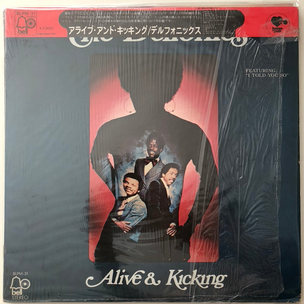 The Delfonics - Alive & Kicking | Releases | Discogs