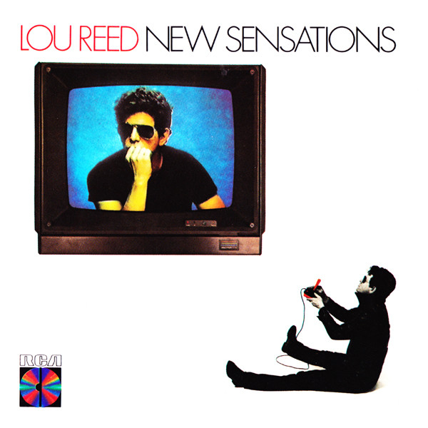 Lou Reed – New Sensations (1984, Vinyl) - Discogs