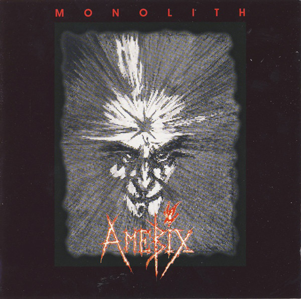 Amebix / Monolith