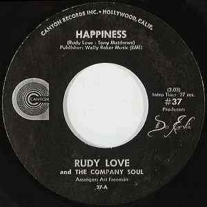 Rudy Love & The Company Soul - Happiness / I'll Take You All The Way There album cover