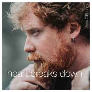 Jack O'Flaherty - Heart Breaks Down album cover