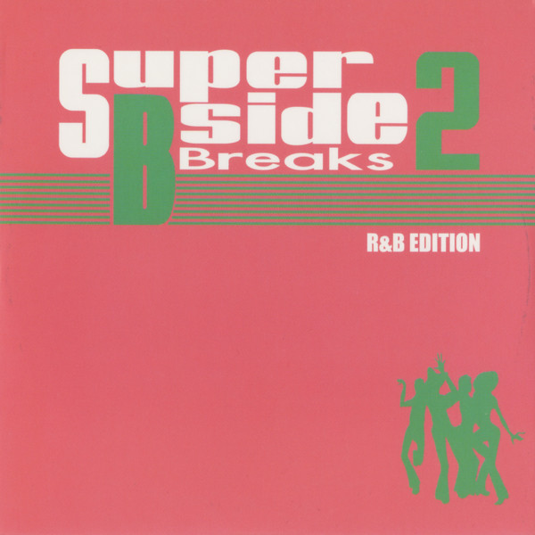 Muro – Super B Side Breaks 2 - R&B Edition (2017, CD) - Discogs