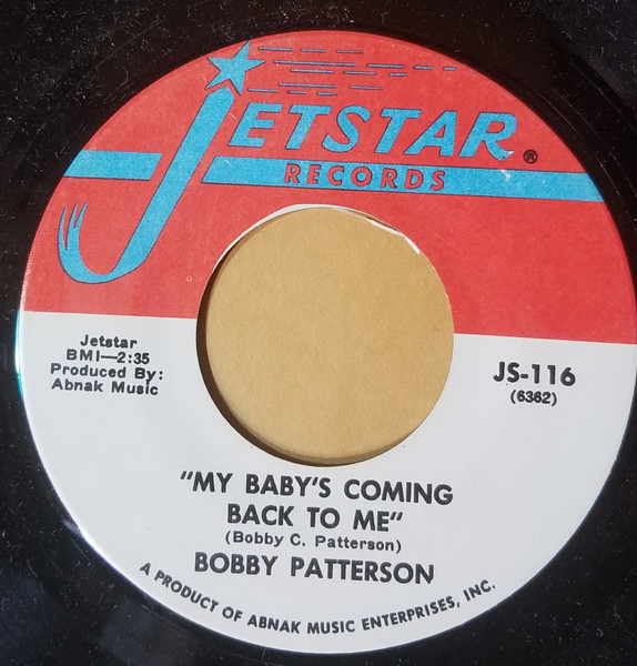 Bobby Patterson – My Baby's Coming Back To Me / What A Wonderful