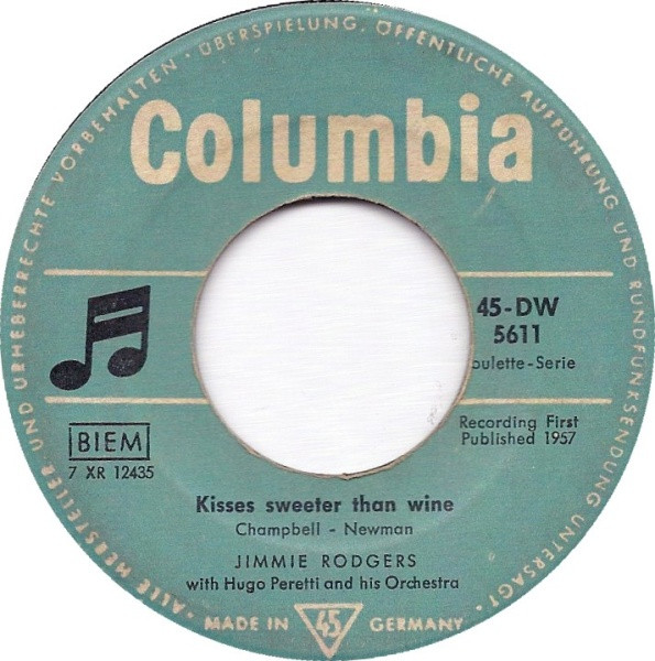 Jimmie Rodgers – Kisses Sweeter Than Wine (1957, Vinyl) - Discogs