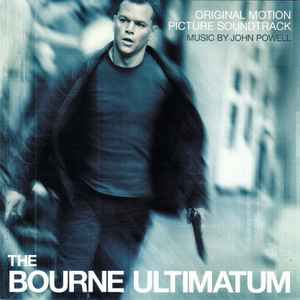 The Bourne Ultimatum (Original Motion Picture Soundtrack) - John Powell