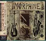 Cover of The Best Of Morphine, 2003, CD