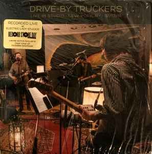 Live In Studio · New York, NY · 07/12/16 - Drive-By Truckers