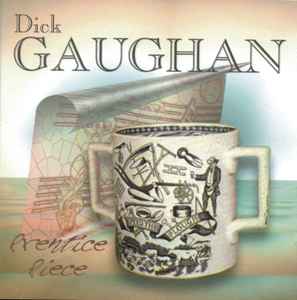 Dick Gaughan - Prentice Piece album cover