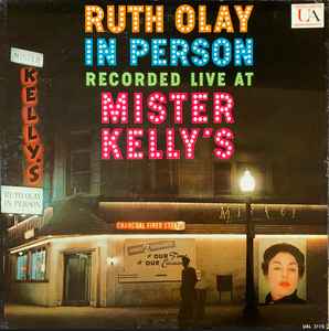 Ruth Olay - In Person Recorded Live At Mister Kelly's album cover