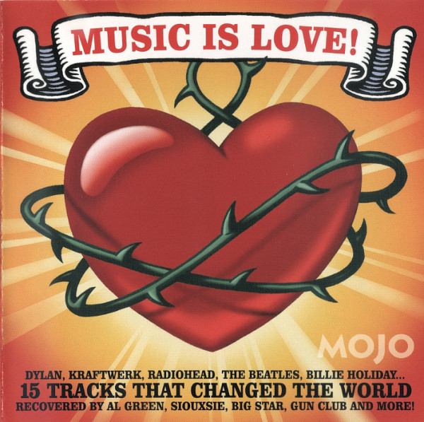 Music Is Love! (15 Tracks That Changed The World)