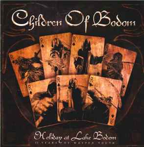Children Of Bodom - Holiday At Lake Bodom - 15 Years Of Wasted Youth album cover