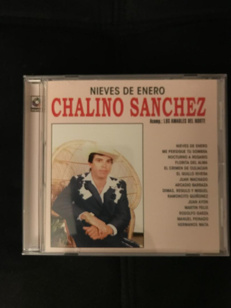 Chalino Sanchez Accomp. Los Amables Del Norte – Nieves De Enero