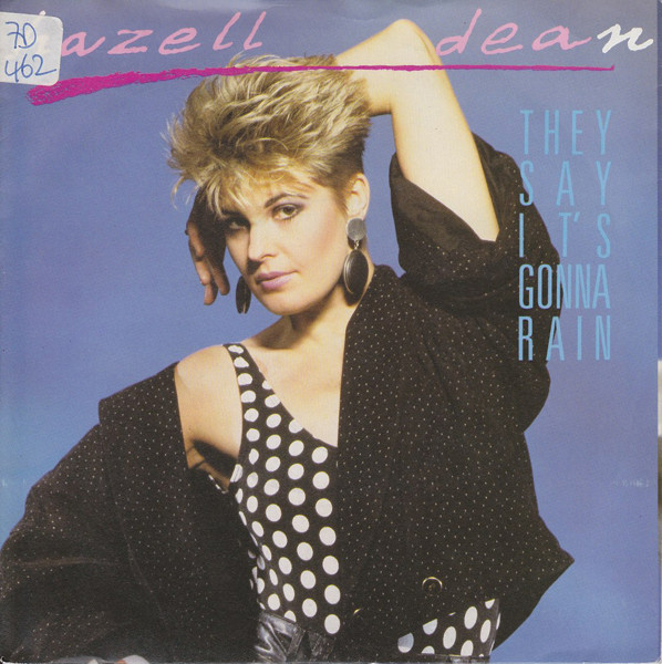 Hazell Dean - They Say It's Gonna Rain | Releases | Discogs