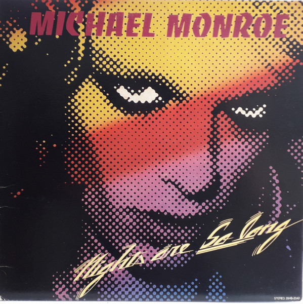 Michael Monroe - Nights Are So Long | Releases | Discogs