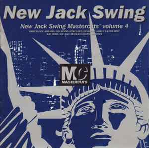 New Jack Swing Mastercuts Volume 4 (1995, CD) - Discogs